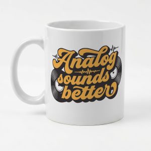 ANALOG SOUNDS BETTER - Mug - Funny Vinyl Record Music Fan Gift Present
